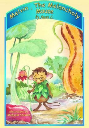 Melvin, The Melancholy Mouse Book Cover